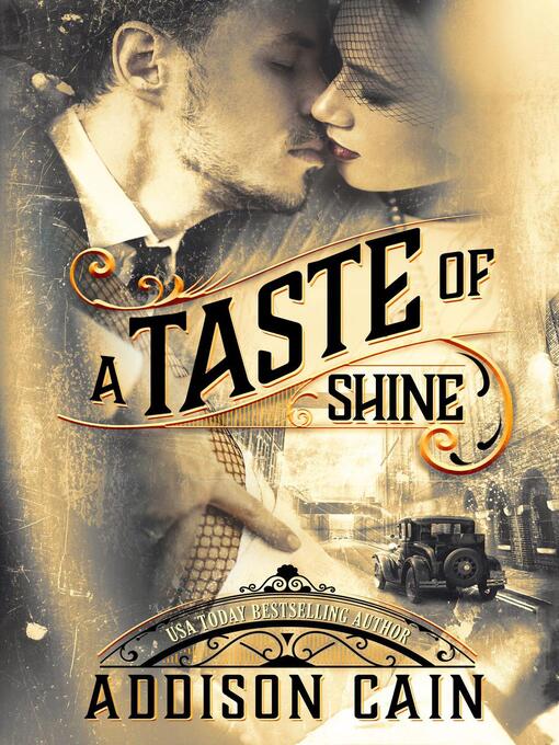 Title details for A Taste of Shine by Addison Cain - Available